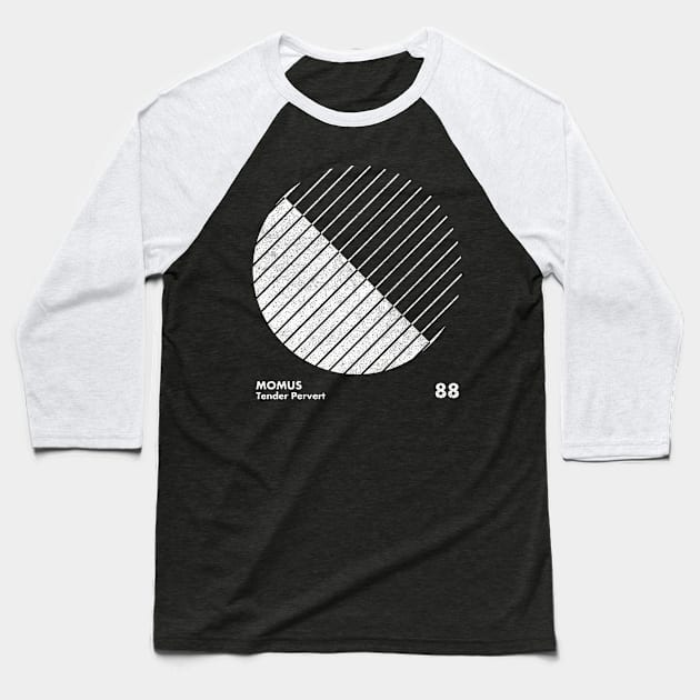 Momus / Tender Pervert / Minimal Graphic Design Tribute Baseball T-Shirt by saudade